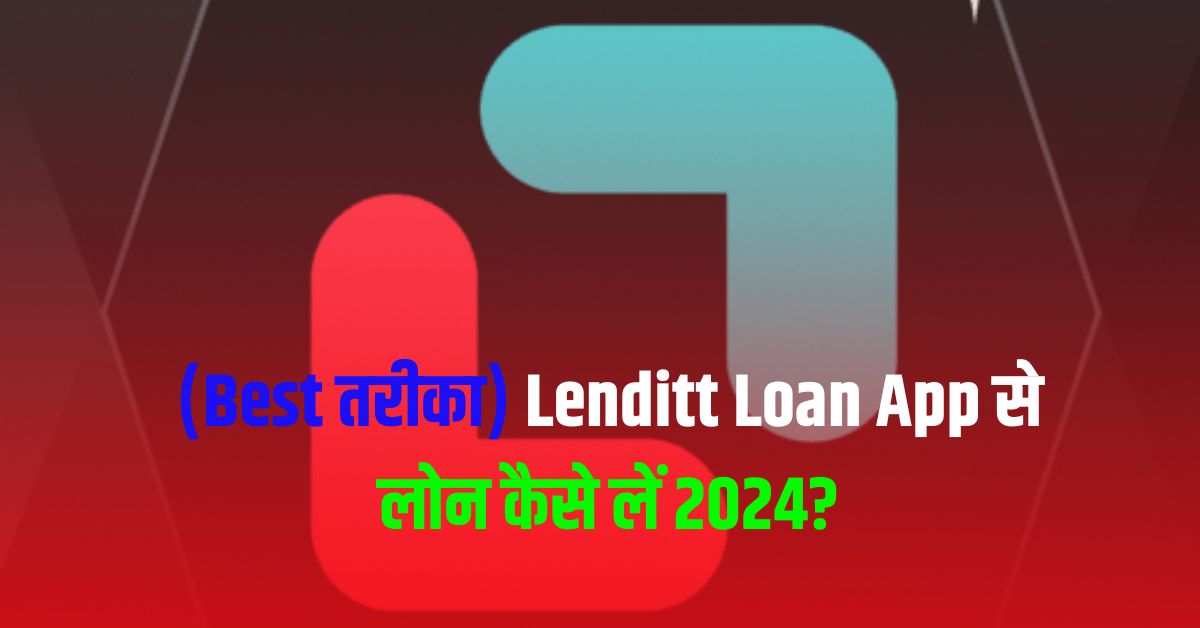 Lenditt Loan App